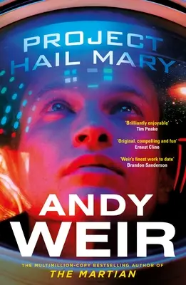 Projekt Hail Mary - Vom Bestsellerautor von Der Marsianer - Project Hail Mary - From the bestselling author of The Martian