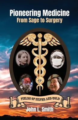 Pioniermedizin: Von der Salbei zur Chirurgie - Pioneering Medicine: From Sage to Surgery