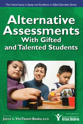 Alternative Beurteilungen: Mit begabten und talentierten Schülern - Alternative Assessments: With Gifted and Talented Students