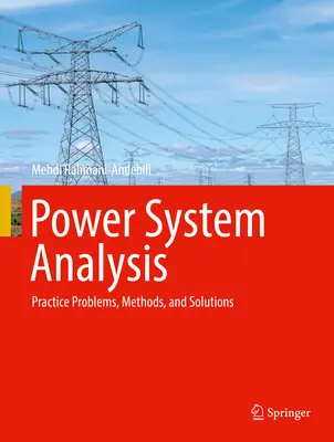 Analyse von Energiesystemen: Praxisprobleme, Methoden und Lösungen - Power System Analysis: Practice Problems, Methods, and Solutions