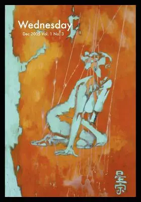 Mittwoch Vol. 1 No. 3: Der Körper und das Blut - Wednesday Vol. 1 No. 3: The Body and the Blood