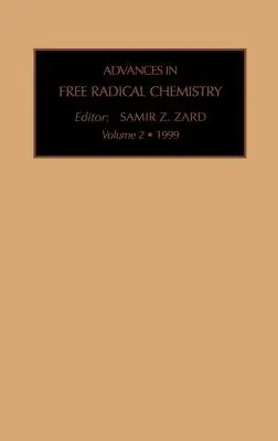 Fortschritte in der Chemie freier Radikale: Band 2 - Advances in Free Radical Chemistry: Volume 2