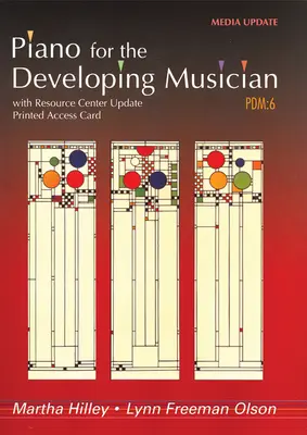 Piano for the Developing Musician (Klavier für den sich entwickelnden Musiker): Medien-Update - Piano for the Developing Musician: Media Update