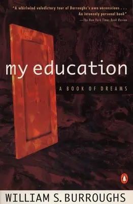 Meine Erziehung: Ein Buch der Träume - My Education: A Book of Dreams