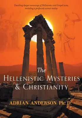 Die hellenistischen Mysterien und das Christentum - The Hellenistic Mysteries & Christianity