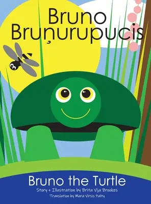 Bruno die Schildkröte / Bruno Brunurupucis - Bruno The Turtle / Bruno Brunurupucis