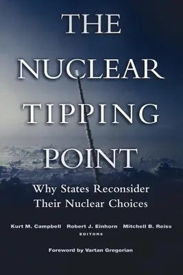 Der nukleare Wendepunkt: Warum Staaten ihre Nuklearentscheidungen überdenken - The Nuclear Tipping Point: Why States Reconsider Their Nuclear Choices