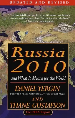 Russland 2010: Und was es für die Welt bedeutet - Russia 2010: And What It Means for the World