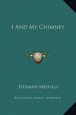 Ich und mein Schornstein - I And My Chimney