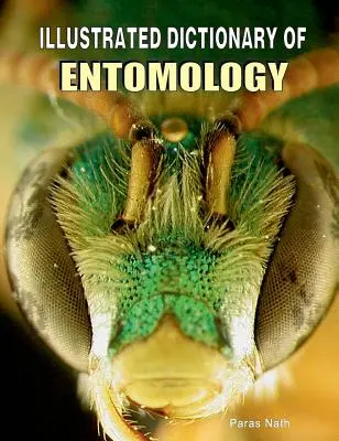 Illustriertes Wörterbuch der Entomologie - Illustrated Dictionary of Entomology