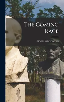 Das kommende Rennen - The Coming Race