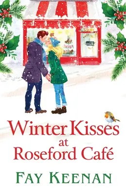 Winterküsse im Roseford Cafe - Winter Kisses at Roseford Cafe
