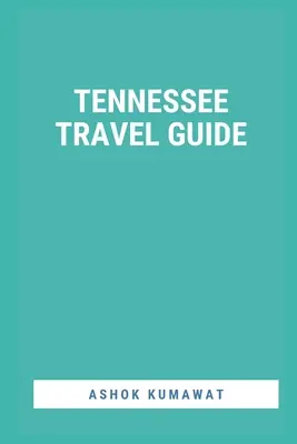 Tennessee Reiseführer - Tennessee Travel Guide