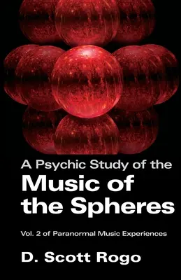 Eine psychische Studie über die Musik der Sphären - A Psychic Study of the Music of the Spheres