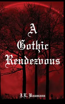Ein gotisches Rendezvous - A Gothic Rendezvous