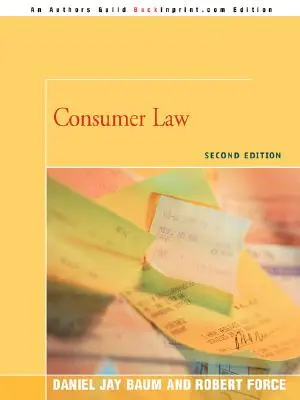 Verbraucherrecht: Zweite Auflage - Consumer Law: Second Edition