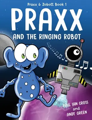 Praxx und der klingelnde Roboter - Praxx and the Ringing Robot