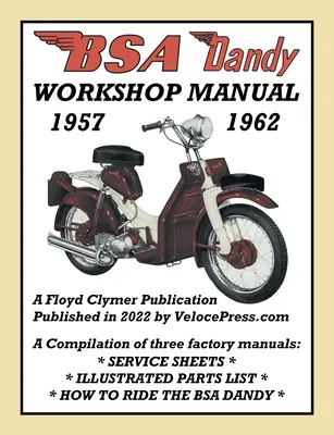 BSA Dandy 1957-1962 Werkstatthandbuch - BSA Dandy 1957-1962 Workshop Manual