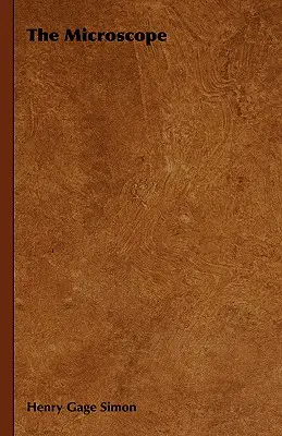 Das Mikroskop - The Microscope