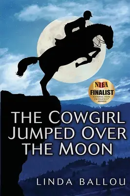 Das Cowgirl sprang über den Mond - The Cowgirl Jumped Over the Moon