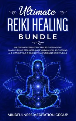 Ultimatives Reiki-Heilungs-Bündel: Entschlüsseln Sie die Geheimnisse der Reiki-Selbstheilung! Der umfassende Leitfaden für Einsteiger zum Erlernen von Reiki, Selbstheilung und Impro - Ultimate Reiki Healing Bundle: Unlocking the Secrets of Reiki Self-Healing! The Comprehensive Beginners Guide to Learn Reiki, Self-Healing, and Impro