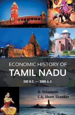 Wirtschaftsgeschichte von Tamil Nadu 200 v.Chr. - 2000 n.Chr. - Economic History of Tamil Nadu 200 B.C. - 2000 A.D.