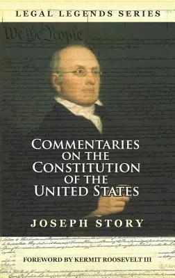 Kommentare zur Verfassung der Vereinigten Staaten - Commentaries on the Constitution of the United States