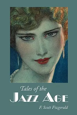 Erzählungen aus dem Jazz-Zeitalter, Großdruckausgabe - Tales of the Jazz Age, Large-Print Edition