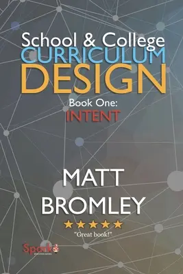 Lehrplangestaltung für Schulen und Hochschulen 1: Intention - School & College Curriculum Design 1: Intent