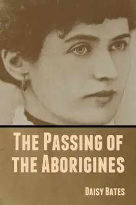 Das Sterben der Aborigines - The Passing of the Aborigines