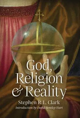 Gott, Religion und Wirklichkeit - God, Religion and Reality