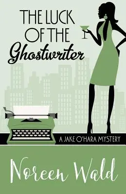 Das Glück des Ghostwriters - The Luck of the Ghostwriter