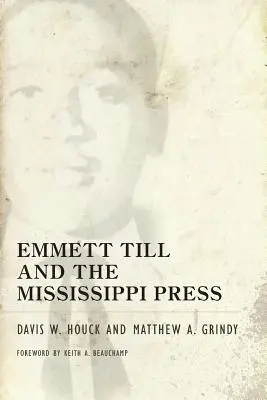 Emmett Till und die Mississippi-Presse - Emmett Till and the Mississippi Press