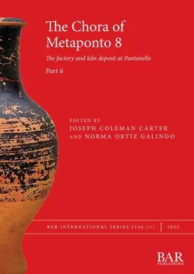 Die Chora von Metaponto 8, Teil ii - The Chora of Metaponto 8, Part ii