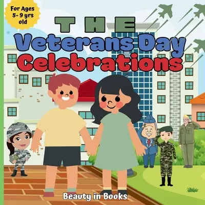 Die Feierlichkeiten zum Veteranentag: Eine patriotische Reise - The Veterans Day Celebrations: A Patriotic Journey