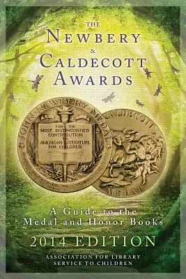 Die Newbery- und Caldecott-Preise: Ein Leitfaden zu den Medaillen- und Ehrenbüchern - The Newbery and Caldecott Awards: A Guide to the Medal and Honor Books