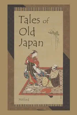 Erzählungen aus dem alten Japan - Tales of Old Japan