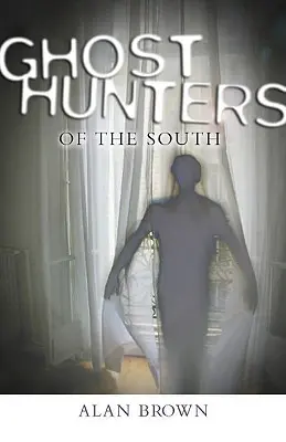 Geisterjäger des Südens - Ghost Hunters of the South