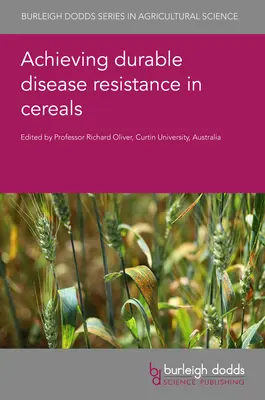 Dauerhafte Krankheitsresistenz bei Getreide erreichen - Achieving Durable Disease Resistance in Cereals