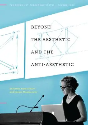 Jenseits des Ästhetischen und des Anti-Ästhetischen - Beyond the Aesthetic and the Anti-Aesthetic