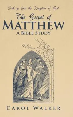 Das Evangelium nach Matthäus: Eine Bibelstudie - The Gospel of Matthew: A Bible Study