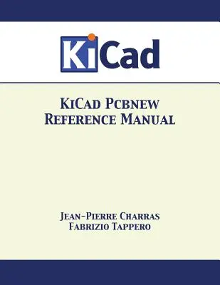 KiCad Pcbnew Referenzhandbuch - KiCad Pcbnew Reference Manual