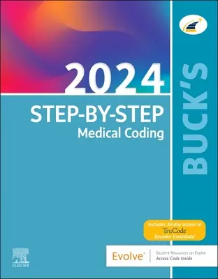 Buck's Schritt-für-Schritt-Kodierung in der Medizin, Ausgabe 2024 - Buck's Step-By-Step Medical Coding, 2024 Edition