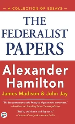 Die Federalist Papers (Gebundene Ausgabe der Bibliothek) - The Federalist Papers (Hardcover Library Edition)