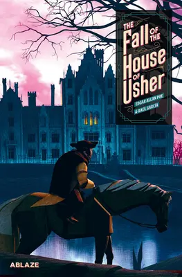 The Fall of the House of Usher: Eine Graphic Novel - The Fall of the House of Usher: A Graphic Novel