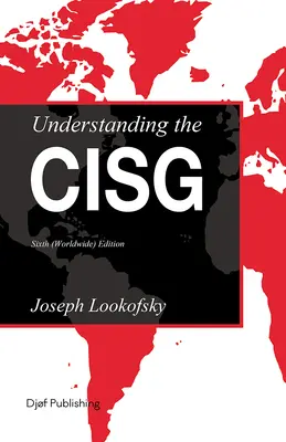 Zum Verständnis des CISG - Understanding the CISG