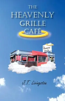 Das himmlische Grillcafé - The Heavenly Grille Caf