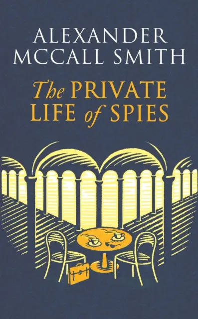 Das Privatleben von Spionen - 'Spionage-Meisterhaftes Erzählen' Sunday Post - Private Life of Spies - 'Spy-masterful storytelling' Sunday Post