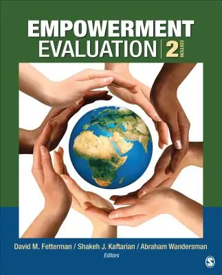 Empowerment-Evaluation: Wissen und Werkzeuge zur Selbsteinschätzung, zum Aufbau von Evaluierungskapazitäten und zur Rechenschaftslegung - Empowerment Evaluation: Knowledge and Tools for Self-Assessment, Evaluation Capacity Building, and Accountability