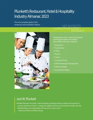 Plunkett's Almanach für das Restaurant-, Hotel- und Gaststättengewerbe 2023: Restaurant-, Hotel- und Gaststättengewerbe Marktforschung, Statistiken, Trends und Lea - Plunkett's Restaurant, Hotel & Hospitality Industry Almanac 2023: Restaurant, Hotel & Hospitality Industry Market Research, Statistics, Trends and Lea